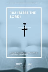 103 (Bless The Lord) SATB choral sheet music cover